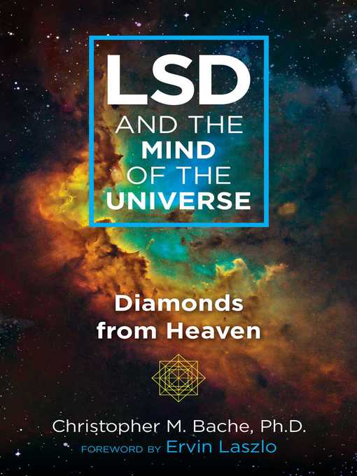 Title details for LSD and the Mind of the Universe by Christopher M. Bache - Wait list